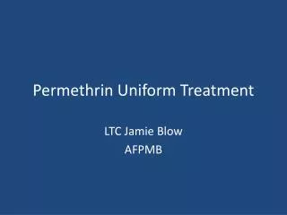 Permethrin Uniform Treatment