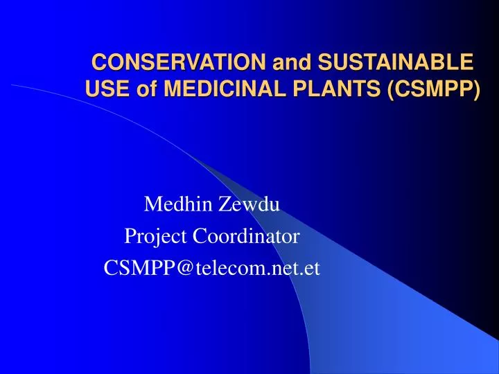 conservation and sustainable use of medicinal plants csmpp