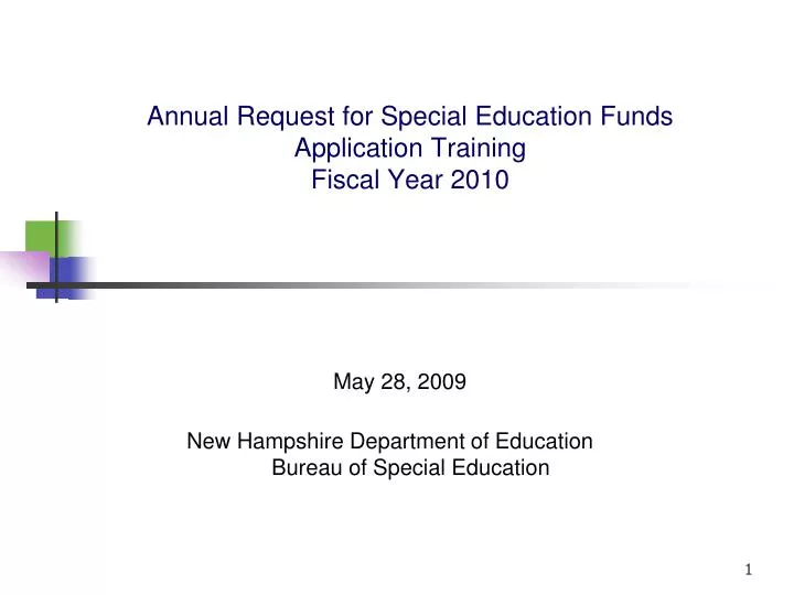 annual request for special education funds application training fiscal year 2010