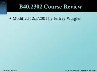 B40.2302 Course Review