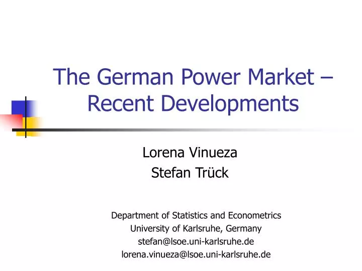 the german power market recent developments