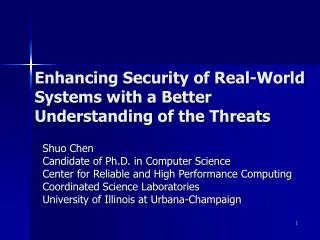 Enhancing Security of Real-World Systems with a Better Understanding of the Threats