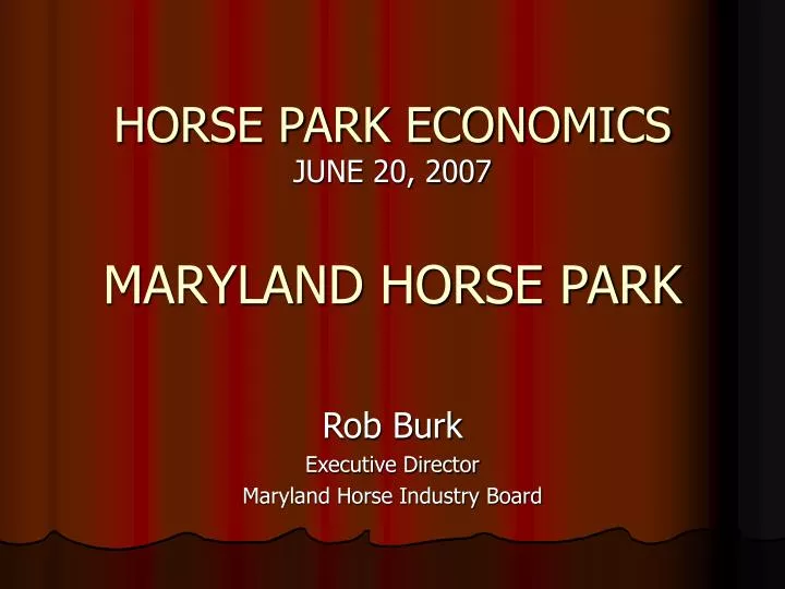horse park economics june 20 2007 maryland horse park
