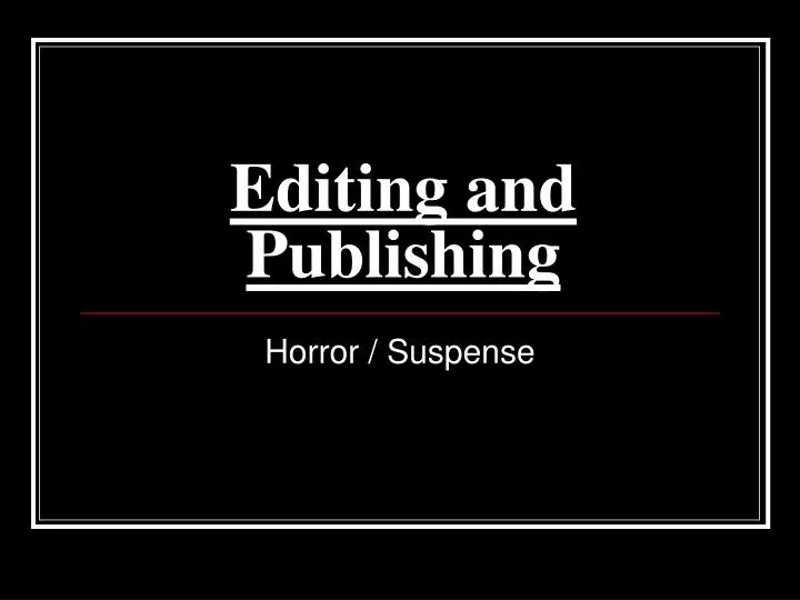 editing and publishing