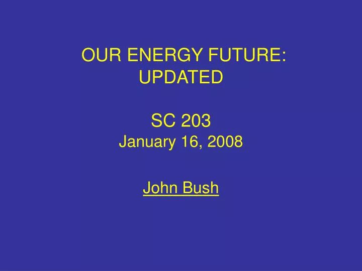 our energy future updated sc 203