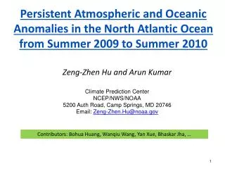 Persistent Atmospheric and Oceanic Anomalies in the North Atlantic Ocean from Summer 2009 to Summer 2010