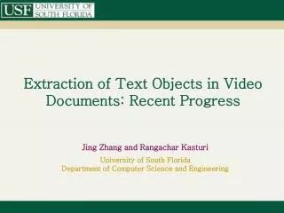 Extraction of Text Objects in Video Documents: Recent Progress