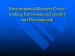 Environmental Kuznets Curve: Linking Environmental Quality and Development