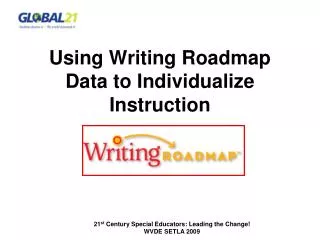 Using Writing Roadmap Data to Individualize Instruction