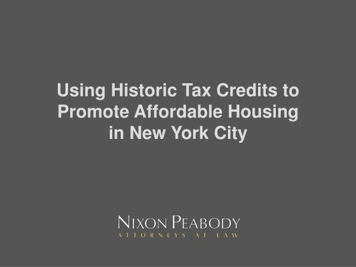 using historic tax credits to promote affordable housing in new york city