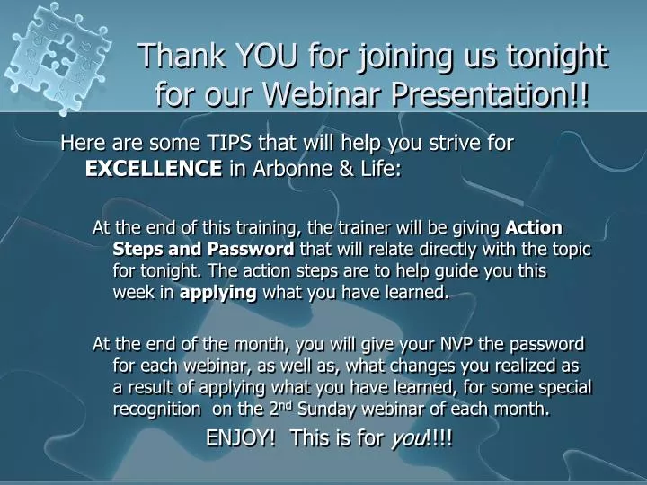 thank you for joining us tonight for our webinar presentation