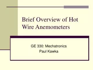 Brief Overview of Hot Wire Anemometers