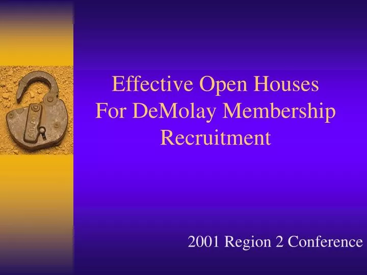 effective open houses for demolay membership recruitment