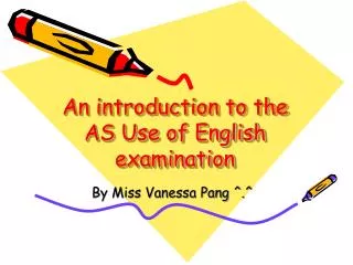 An introduction to the AS Use of English examination