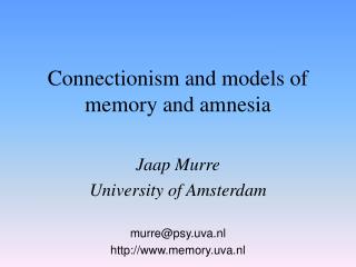 Connectionism and models of memory and amnesia