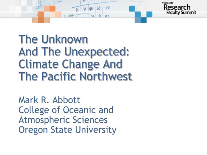 the unknown and the unexpected climate change and the pacific northwest