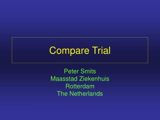 Compare Trial