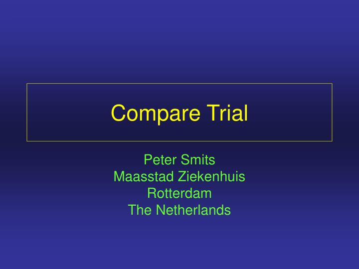 compare trial