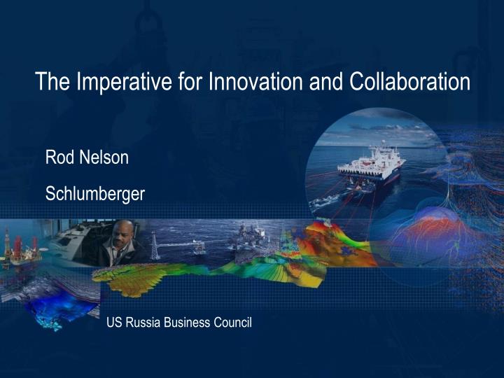 the imperative for innovation and collaboration