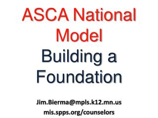 ASCA National Model Building a Foundation