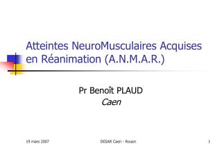 atteintes neuromusculaires acquises en r animation a n m a r