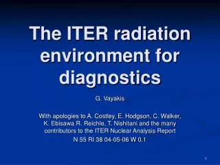 The ITER radiation environment for diagnostics