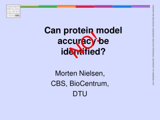 Can protein model accuracy be identified?