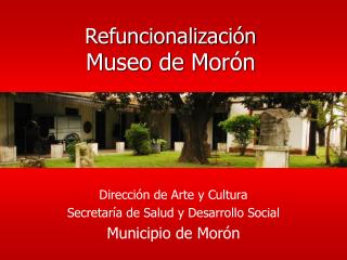 refuncionalizaci n museo de mor n