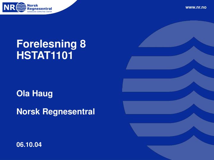 forelesning 8 hstat1101