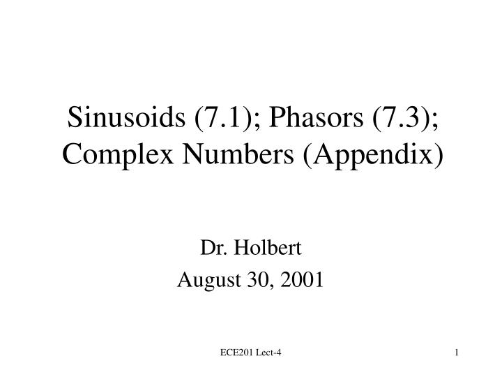 sinusoids 7 1 phasors 7 3 complex numbers appendix