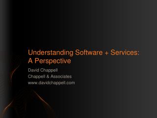 Understanding Software + Services: A Perspective