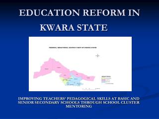 EDUCATION REFORM IN KWARA STATE