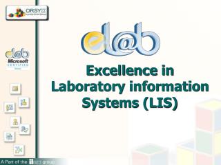 Excellence in Laboratory information Systems (LIS)