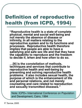 Definition of reproductive health (from ICPD, 1994)