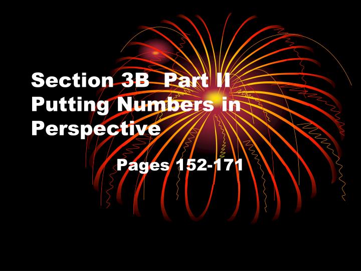 section 3b part ii putting numbers in perspective