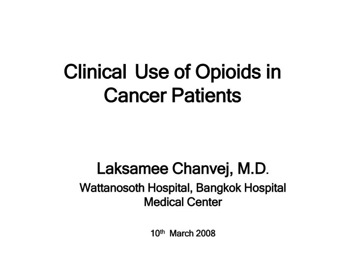 clinical use of opioids in cancer patients