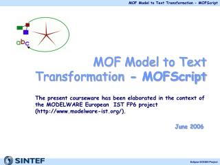 MOF Model to Text Transformation - MOFScript