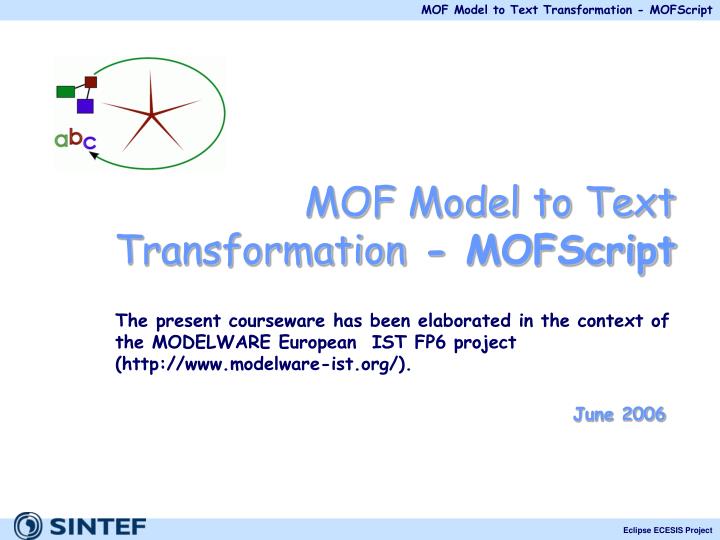 mof model to text transformation mofscript