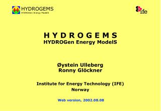 H Y D R O G E M S HYDROGen Energy ModelS