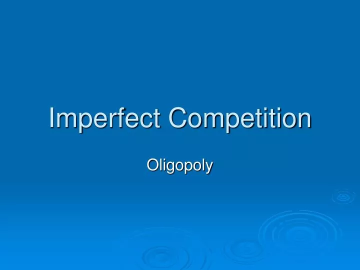 imperfect competition