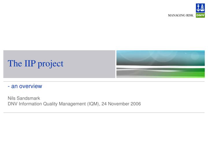 the iip project