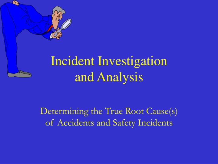 incident investigation and analysis