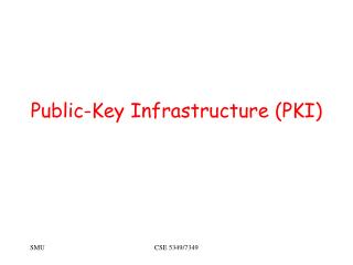 Public-Key Infrastructure (PKI)