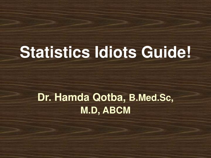 statistics idiots guide