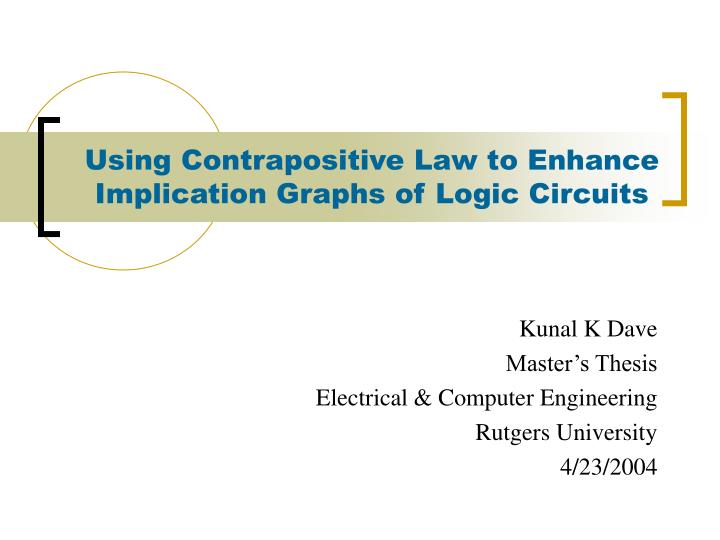 using contrapositive law to enhance implication graphs of logic circuits