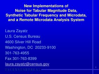 New Implementations of Noise for Tabular Magnitude Data, Synthetic Tabular Frequency and Microdata, and a Remote Micro