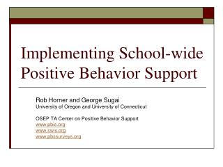 Implementing School-wide Positive Behavior Support