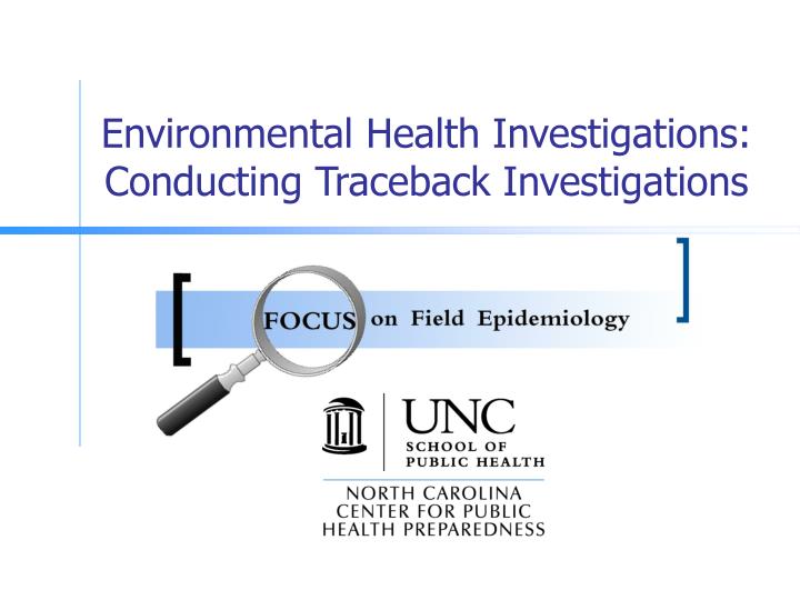 environmental health investigations conducting traceback investigations