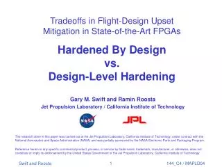 Tradeoffs in Flight-Design Upset Mitigation in State-of-the-Art FPGAs Hardened By Design vs. Design-Level Hardening
