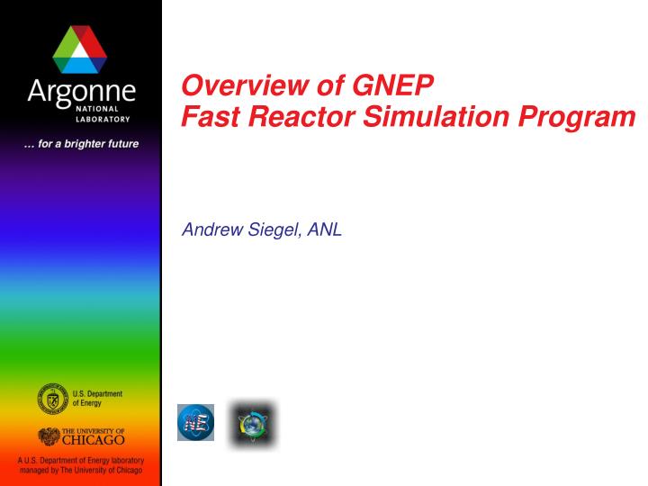 overview of gnep fast reactor simulation program